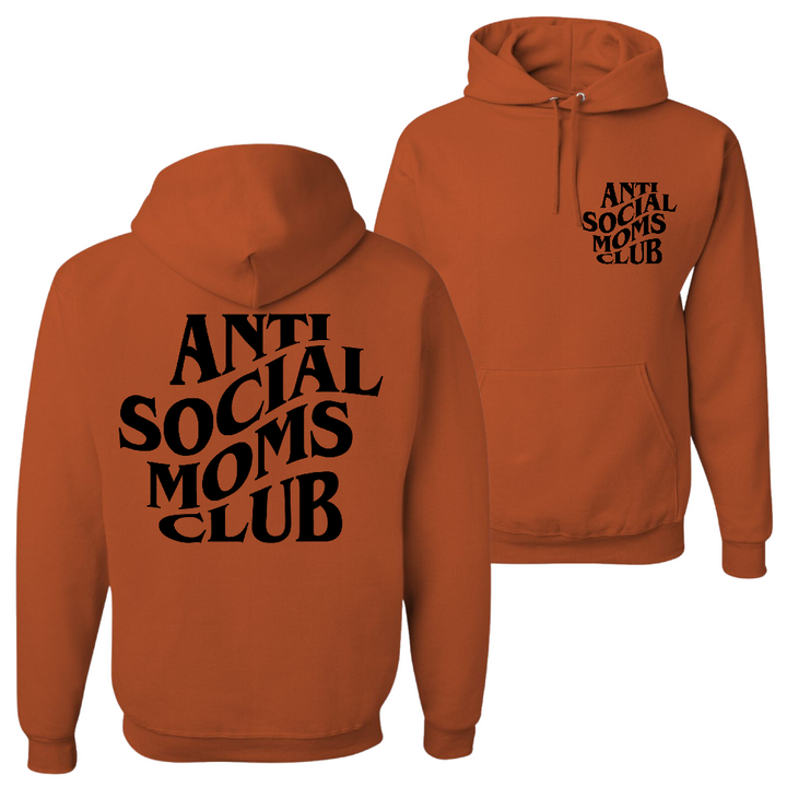 Resiliently Bold Anti Social Moms Club Texas Orange Hooded Sweatshirt Back and Front